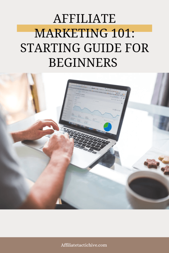 affiliate marketing 101 starting guide for beginners affiliate marketing 101 starting guide for beginners